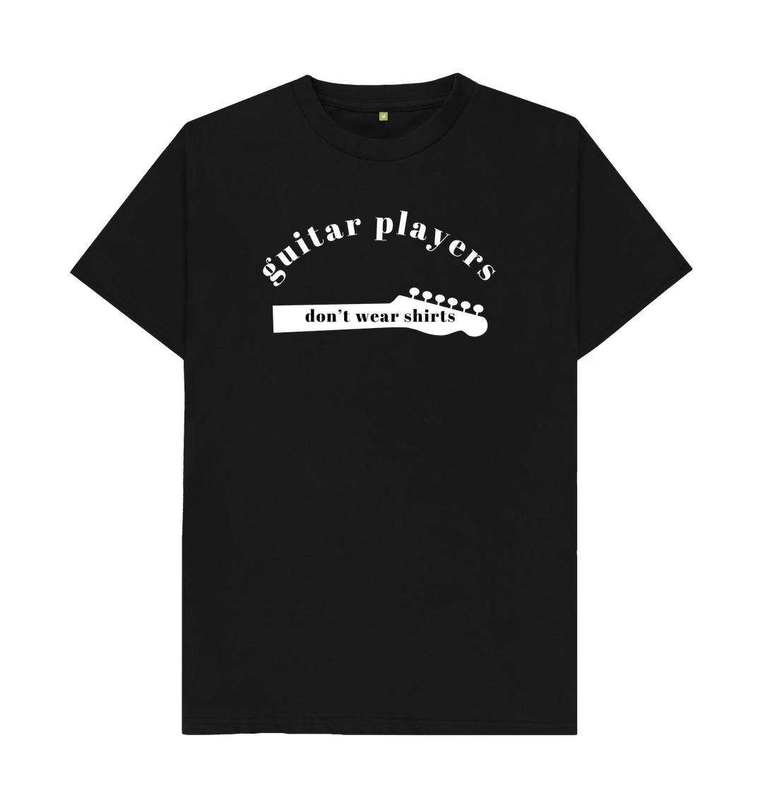 Black Funny T-Shirt \"guitar players don't wear shirts\" - For guitarists and stylish music lovers.