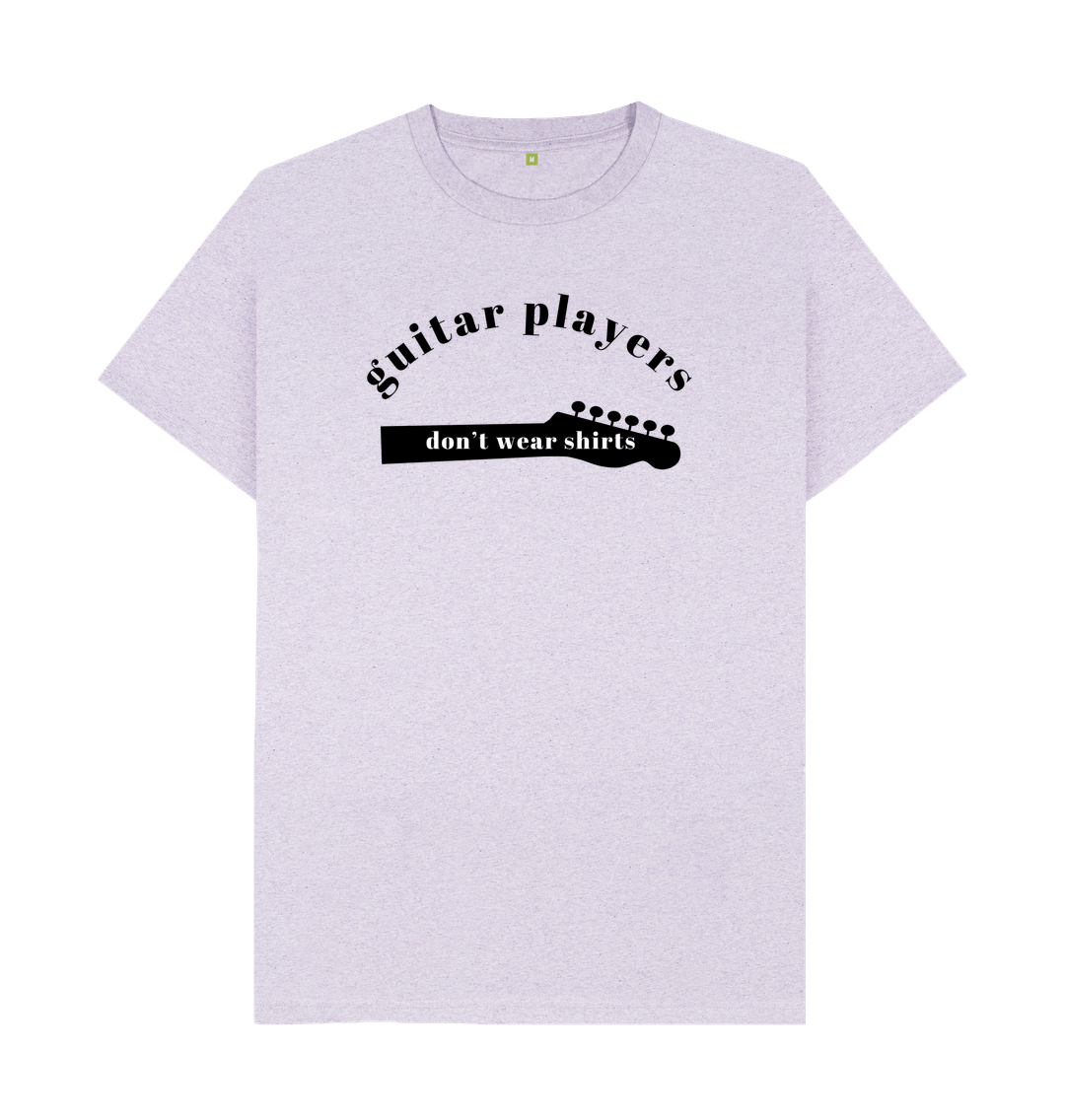 Light Purple Grey T-Shirt \"guitar players don't wear shirts\"